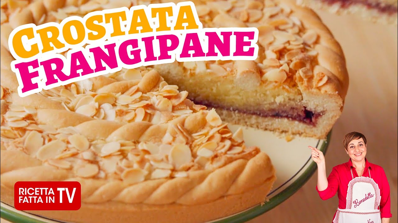 CROSTATA FRANGIPANE di Benedetta Rossi - Ricetta TV Fatto in Casa per Voi