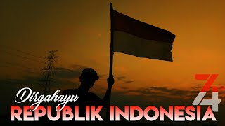 Dirgahayu Republik Indonesia Ke74   Cinematic Hut Ri