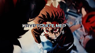 Kryptonite Mep || Flow Edit