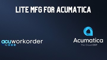 AcuWorkOrder Lite Manufacturing Webinar 2024