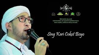 Habib Ali Zaenal Abidin  Assegaf  Sing Keri Cokot Boyo  Az  Zahir Terbaru Tanpa Iklan