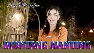 Cantika Nuswantoro - Montang Manting (Offiial ) TAHTA MUSIC