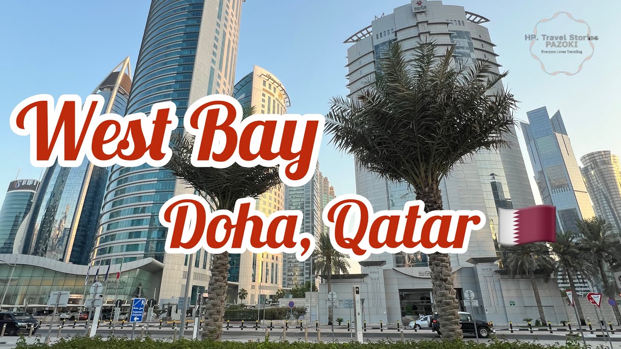 West Bay, Doha, Qatar 🇶🇦- مرکز تجاری دوحه، قطر           #doha #قطر #qatar #الدوحه_قطر 
