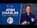 Josh Charles Talks FX’s ‘The Veil,’ Ravens, Robin Williams &amp; More with Rich Eisen | Full Interview