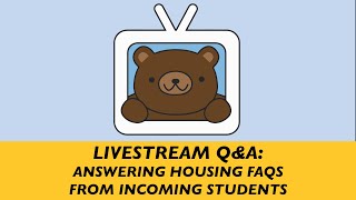 Answering Housing FAQs from Incoming Students | UCLA Housing