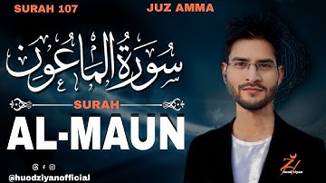 Surah Al-Maun ( سوره الماعون) | Surah 107 | JUZ AMMA | Huod Ziyan Official