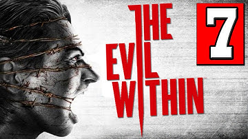 The Evil Within Walkthrough Part 7 Chapter 4 THE PATIENT Complete PS4 XBOX PC [HD