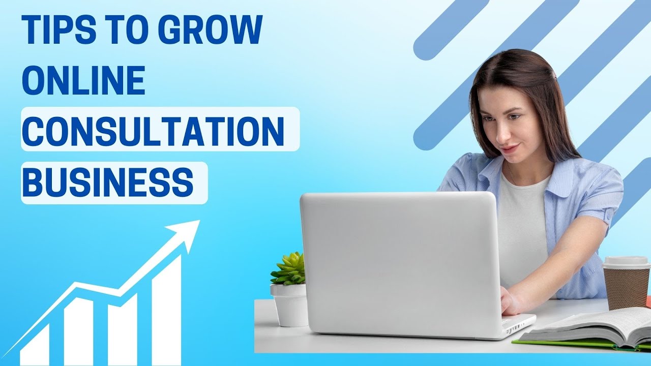 Tips to grow online consultation business - YouTube