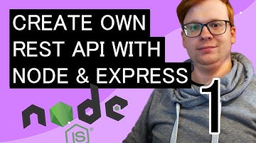 Building a Powerful REST API with Node & Express! - Part 1