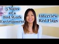 5 Signs of a Bad Work Environment - Interview Red Flags
