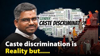 J Sai Deepak Caste Discrimination Is Reality