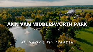 Ann Van Middlesworth Park in Hillsborough, NJ - Drone Fly Through - DJI Mavic 3
