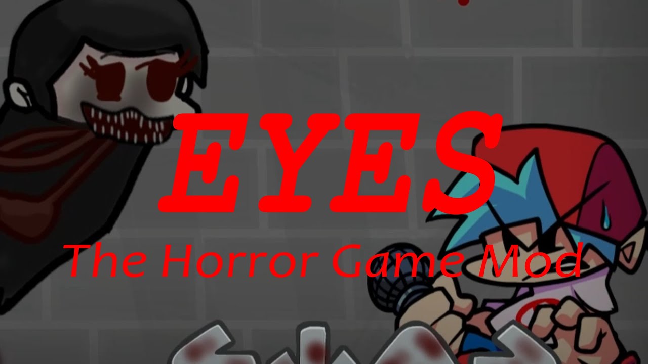 VS Eyes The Horror Game V1! [Friday Night Funkin'] [Mods]