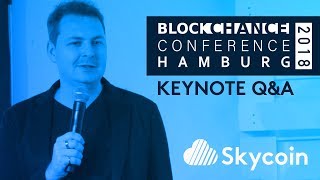 Skycoin Keynote Q&A | Blockchance Conference 2018