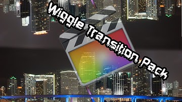 Wiggle Transition For Final Cut Pro X || Final Cut Pro X || Final Cut Pro X Tutorials
