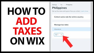 How to Add Taxes on Wix in 2025