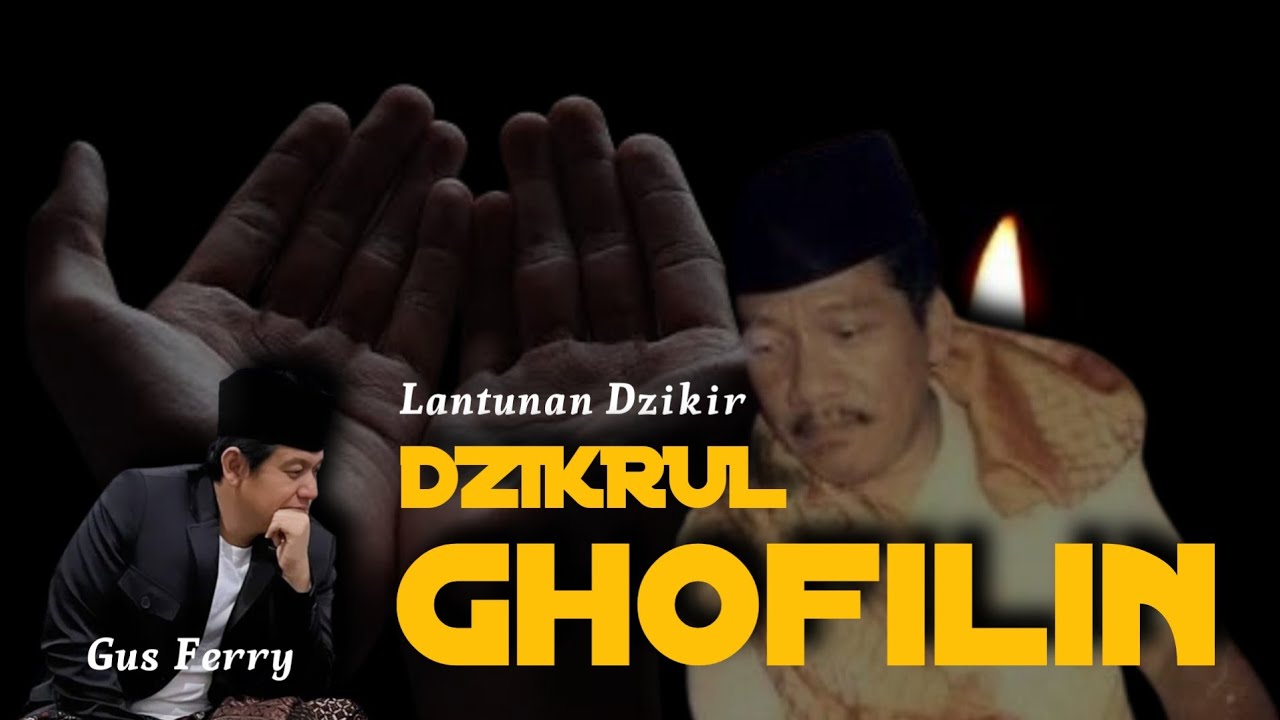 Lantunan Dzikir Dzikrul Ghofilin