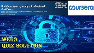 COURSERA | Cybersecurity Tools & Cyber Attacks | WEEK 3 | Quiz  key security concepts