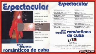 Orquesta Romanticos de Cuba   Espectacular