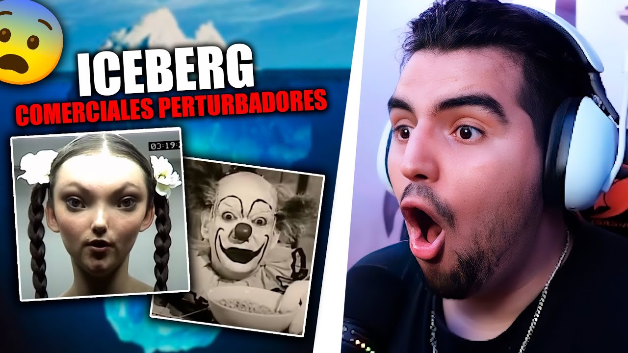ICEBERG de COMERCIALES PERTURBADORES 😰