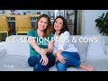 C-Section Pros and Cons!