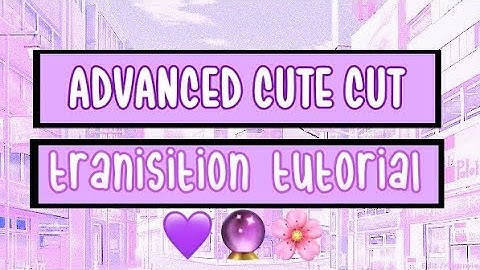 Advanced Cute Cut Pro Transitions —CCP TRANSITIONS #cutecut #ccptransitions #ccp
