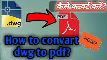 Convert DWG To Pdf in Just 2 minutes By DT Cad || How to convert dwg file to pdf?