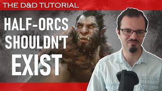 D&D halforc lore and roleplay tips