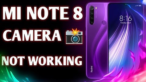 MI NOTE 8 CAMERA 📸WORKING PROBLEM SOLUTION 📸📱🇮🇳