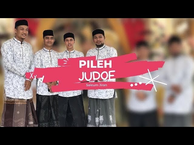 Pileh Judoe | Saleum Jiran Group class=