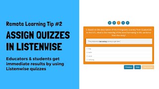 Remote Learning Tip #2: Assign Listenwise Quizzes