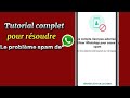 Tutorial complet pour rsoudre le problme spam de whatsapp en 2024