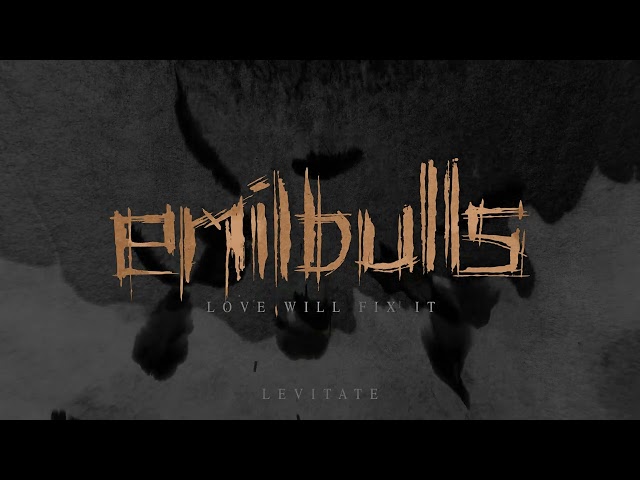 EMIL BULLS - Levitate