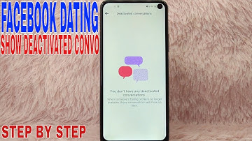 ✅ Hoe je gedeactiveerde gesprekken kunt weergeven op Facebook Dating 🔴