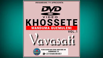 KHOSSETE - Vavasati (Official Audio)