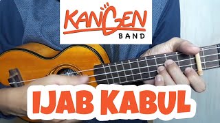 KANGEN BAND IJAB KABUL COVER UKULELE SENAR 4