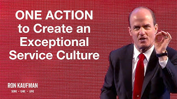 How to Build an Organizational Culture of Exceptional Service