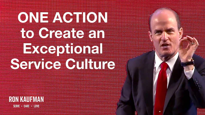 How to Build an Organizational Culture of Exceptional Service