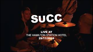 SUCC Live @ The Hamilton Station Hotel [29/11/2019]