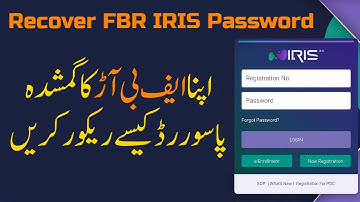 How to Recover your FBR IRIS Account Password | IRIS Account Recovery