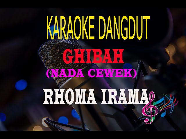 Karaoke Ghibah Nada Cewek - H.Rhoma Irama (Karaoke Dangdut Tanpa Vocal) class=