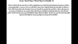 Metal Slug Wiki : Bölüm 10 - Metal Slug 7/XX Hikayesi [Türkçe]