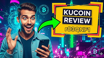 KuCoin Review 2025 Comprehensive Guide With Referral Code "r83QNF1" | Crypto Kickstart
