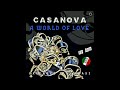Casanova -  A World Of Love. Extended Vocal Orchestra Mix. 2023