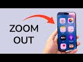 How To Make Your iPhone Zoom Out