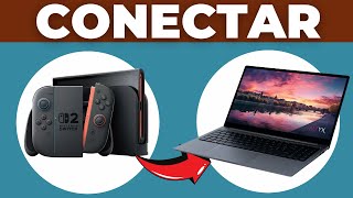 Cómo Conectar Nintendo Switch A Laptop (2026)