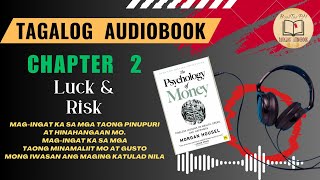 The Psychology Of Money_KABANATA II-(Tagalog Audiobook)