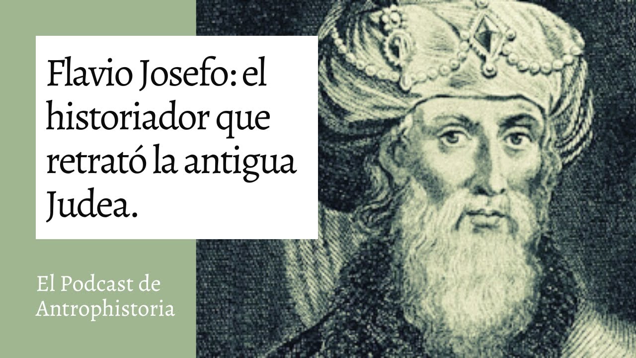 Josefo 🕎 Flavio Josefo, el historiador que retrató la antigua Judea 📜 - YouTube
