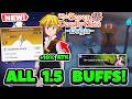 EVERY 1.5 BUFF &amp; CHANGES! Weapon Buffs! Gear Revamp! HUGE UPDATE! | 7DS: Origin
