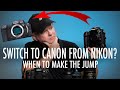 SWITCH from NIKON to CANON?!? | Things To Consider After All The Camera Announcements!